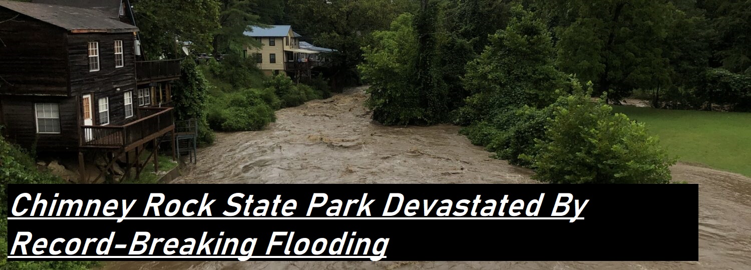 Chimney Rock State Park Devastated By Record-Breaking Flooding